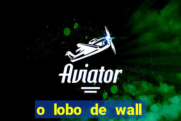 o lobo de wall street assistir